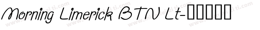 Morning Limerick BTN Lt字体转换
